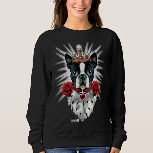 Sweatshirt Boston Terrier King Crown Royal (Devant)