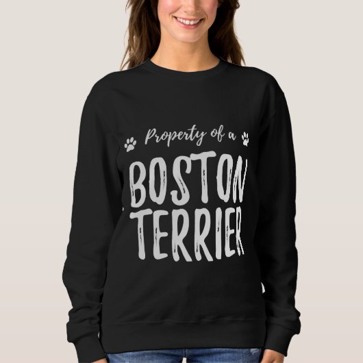 Sweatshirt Boston Terrier, propriété Funny Chien Maman (Devant)