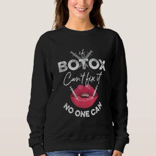 Sweatshirt Botox Et Fillers Remplissage Lip Injec Infirmière