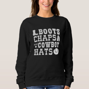 Sweatshirt Bottes Cuirs Et Chapeaux De Cowboy