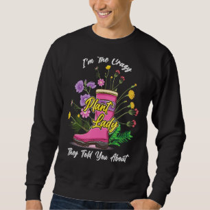 Sweatshirt Bottes en caoutchouc Fleurs sauvages Drôle Je suis