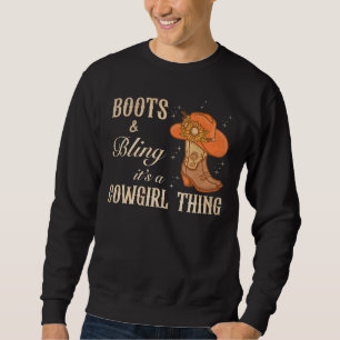 Sweatshirt Bottes vintages et bling C'est une cow-girl Cowgi