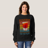 Sweatshirt Bourbon Definition Magic Brown Water For Fun Peopl (Devant entier)