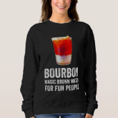 Sweatshirt Bourbon Definition Magic Brown Water For Fun Peopl (Devant)