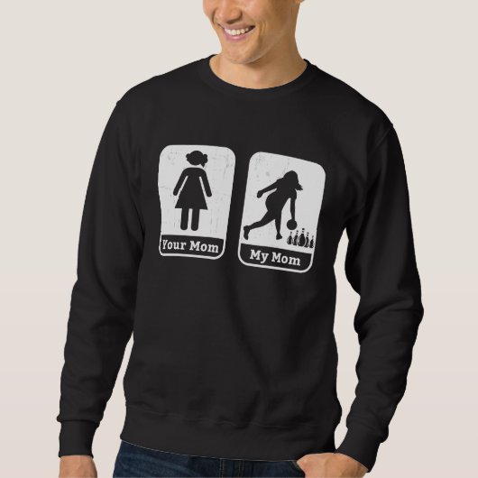 Sweatshirt Bowler Mom Daughter Bowling Mama Coach League Team (Devant)
