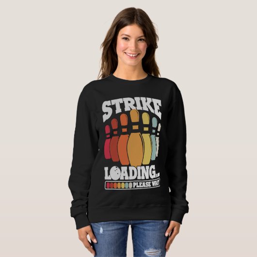 Sweatshirt Bowling Ball Pin Bowler Strike Bowling Team Bowlin (Devant entier)