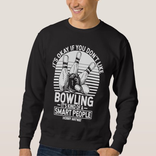 Sweatshirt Bowling Ball Pin Bowler Strike Team Bowling Alley  (Devant)