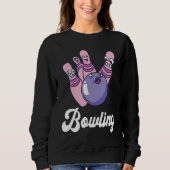 Sweatshirt Bowling Bowler Funny Bowling Bowling Pin Strike Bo (Devant)