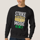 Sweatshirt Bowling Bowler Team Bowling Strike Mode On (Devant)