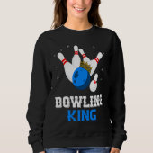 Sweatshirt Bowling King Crown Bowler Bowling Team Strike Bowl (Devant)