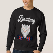 Sweatshirt Bowling Lane Bowling Set Strike Bowling Team Bowli (Devant)