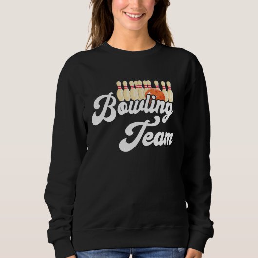 Sweatshirt Bowling Team Bowling Bowler Bowling Pin Strike Bow (Devant)