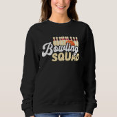Sweatshirt Bowling Team Bowling Squad Bowler Bowling Pin Stri (Devant)