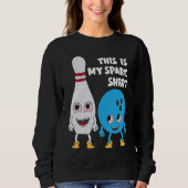Sweatshirt Bowling This Is My Spare Bowling (Devant)