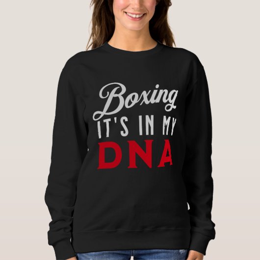 Sweatshirt Boxing It's In My DNA   Boxing (Devant)