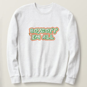 Sweatshirt Boycottez-les tous   Desi Patriotic India Strong