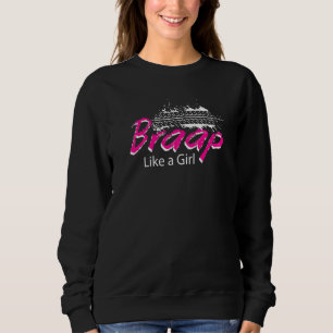 Sweatshirt Braap Comme Une Fille Quad Vélo Quatre Roulettes A