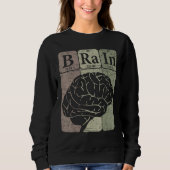 Sweatshirt Brain Periodic Table Elements Neurologist Retro Ne (Devant)