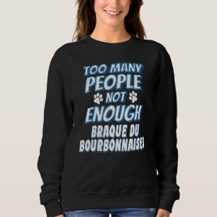 Sweatshirt Braque Du Bourbonnais Élevage Chien Propriétaire C