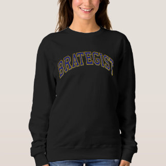 Sweatshirt Brategist Arched Funny Dictionnaire Wordplay