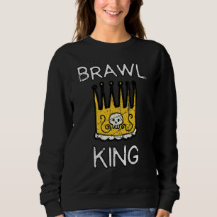 Sweatshirt Brawl King Brawling Gamer Jeu 1