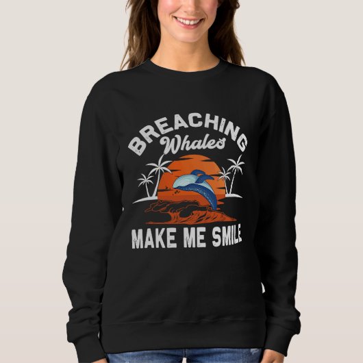 Sweatshirt Breaching Whales make me Smile   Beluga Whale (Devant)