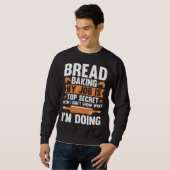 Sweatshirt Bread Baking My Job Is Top Secret (Devant entier)