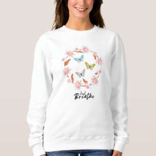 Sweatshirt Breathe Floral Dandelion Butterflies Citations