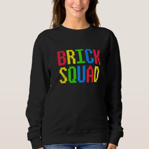 Sweatshirt Bricks Squad Toy Store Événement Voyage Gamer Gara