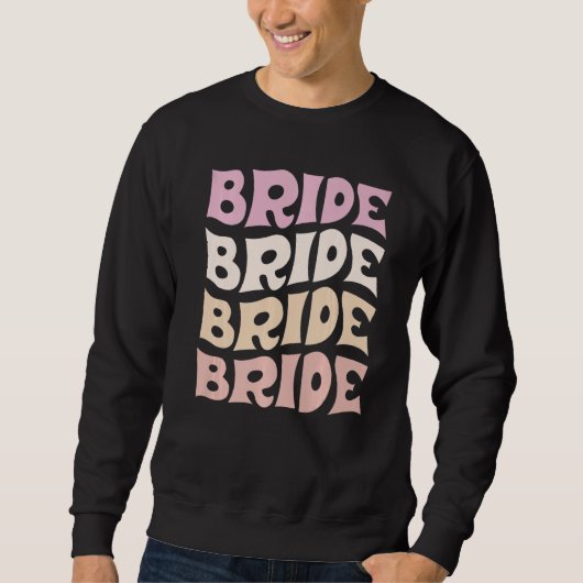Sweatshirt Bride I Do Crew Retro Bachelorette Party Bride Bri (Devant)
