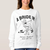 Sweatshirt Bride in a tini bit martini bachelorette Espresso (Devant)
