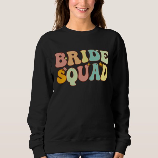 Sweatshirt Bride Squad Bridesmaid Proposal Bridal Shower Wedd (Devant)