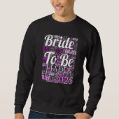Sweatshirt Bride To Be Getting Married 2025 Engagement Premiu (Devant)