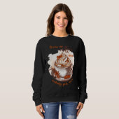 Sweatshirt Bring me coffee and nobody gets hurt  Caffeine (Devant entier)