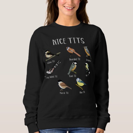 Sweatshirt British Tit Birds  Bird Watching Humor (Devant)