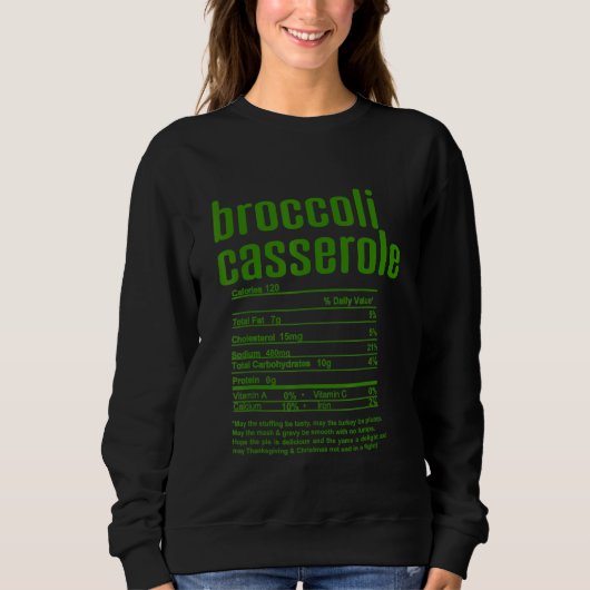 Sweatshirt Broccoli Casserole Famille Thanksgiving Nutrition  (Devant)