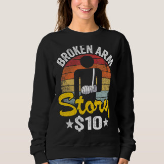 Sweatshirt Broken Arm Story 10 Broken Hand Kids Get Well Brok