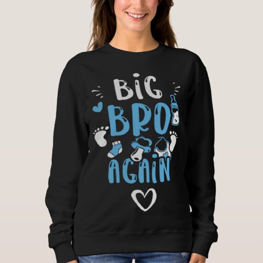 Sweatshirt Brother Big Bro Again  Baby Boy Sayings (Devant)