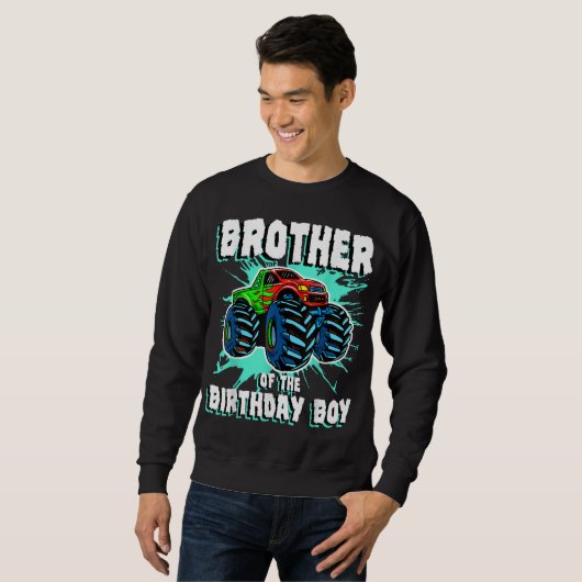 Sweatshirt Brother of the Birthday Boy Monster Truck Birthday (Devant entier)
