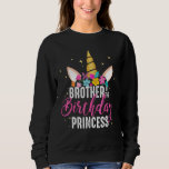Sweatshirt Brother Of The Birthday Princess Venin Unicorn Bir<br><div class="desc">Frère De L'Anniversaire Princesse Cadeau Unicorn Anniversaire</div>