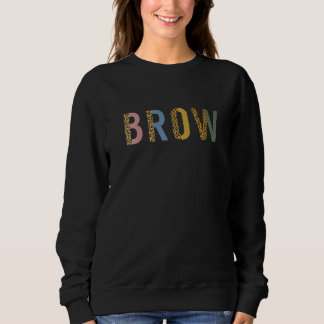Sweatshirt Brow Retro Eyebrow Brow Tech Brow Artiste