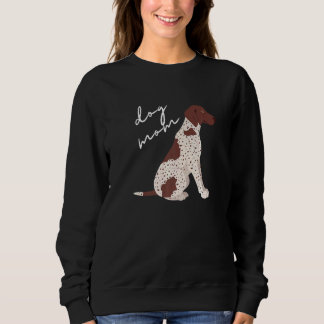 Sweatshirt Brown et blanc allemand poinière brun chien maman 