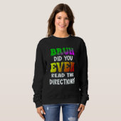 Sweatshirt Bruh Avez-Vous Même Lu Les Instructions Enseignant (Devant entier)