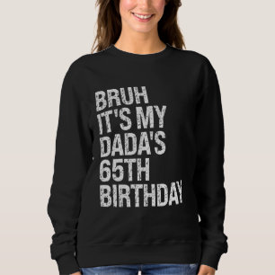 Sweatshirt Bruh C'est le 65e anniversaire du roi OMG Crown H