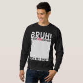 Sweatshirt Bruh C'est mon 5e anniversaire Anniversaire 5 ans  (Devant entier)