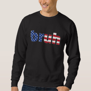 Sweatshirt Bruh Mème Dit Drapeau Américain Pour Les Garçons H