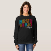 Sweatshirt Bruh We Back Enseignant de 3e année Premier jour d (Devant entier)