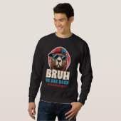 Sweatshirt Bruh We Back Enseignants Capybara Retour À L'École (Devant entier)