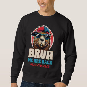 Sweatshirt Bruh We Back Enseignants Capybara Retour À L'École