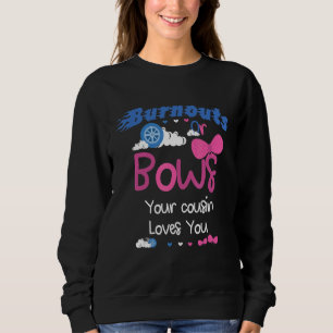 Sweatshirt Brûler Ou Bows Votre Cousin Vous Aime Genre Réve